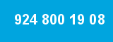 924 800 19 08